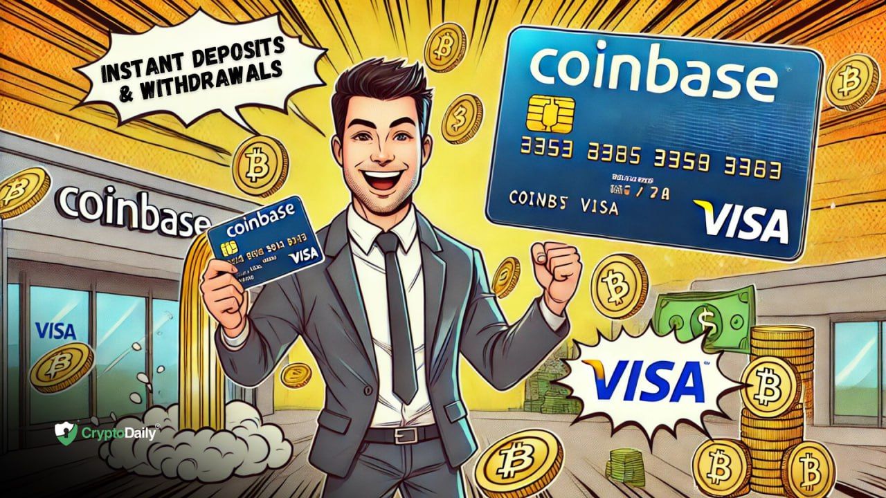 Visa and Coinbase Partner to Offer Instant Crypto Buys, Deposits and